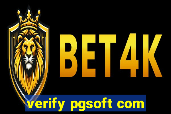 verify pgsoft com